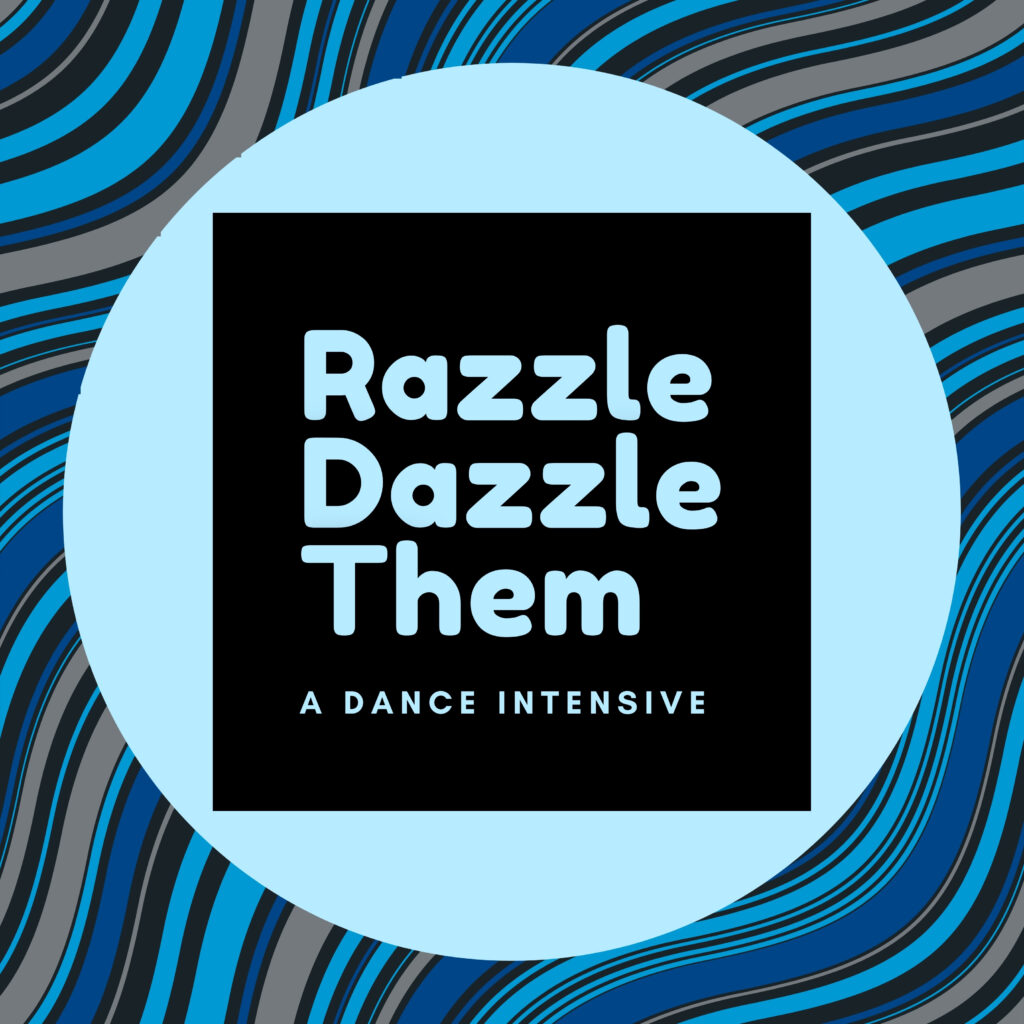 Razzle Dazzle Them - A Masterclass Centered on the Choreography of Bob ...